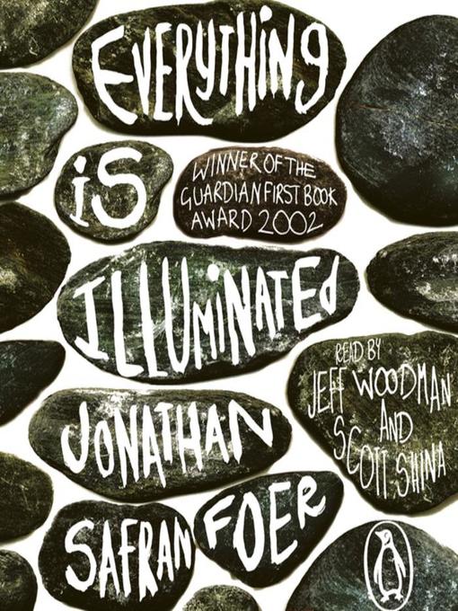 Title details for Everything is Illuminated by Jonathan Safran Foer - Available